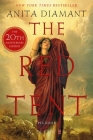 The Red Tent - 20th Anniversary Edition: A Novel Cover Image