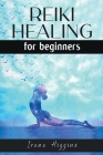 Reiki Healing For Beginners Cover Image