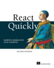 React Quickly, Second Edition  By Morten Barklund, Azat Mardan Cover Image