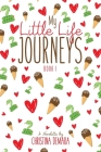 My Little Life Journeys By Christina Demara Cover Image