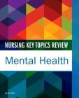 Nursing Key Topics Review: Mental Health Cover Image