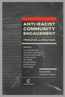 Anti-Racist Community Engagement: Principles and Practices By Christina Santana (Editor), Roopika Risam (Editor), Aldo Garcia-Guevara (Editor) Cover Image