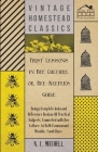 First Lessons in Bee Culture or, Bee-Keeper's Guide - Being a Complete Index and Reference Book on all Practical Subjects Connected with Bee Culture - By N. C. Mitchell Cover Image