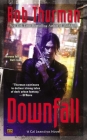Downfall (Cal Leandros #9) By Rob Thurman Cover Image