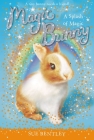 A Splash of Magic #3 (Magic Bunny #3) By Sue Bentley, Angela Swan (Illustrator) Cover Image
