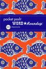 Pocket Posh Word Roundup 10: 100 Puzzles By The Puzzle Society Cover Image