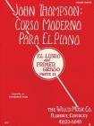John Thompson's Modern Course for the Piano (Curso Moderno) - First Grade, Part 2 (Spanish): First Grade, Part 2 - Spanish By John Thompson Cover Image