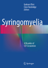 Syringomyelia: A Disorder of CSF Circulation By Graham Flint (Editor), Clare Rusbridge (Editor) Cover Image
