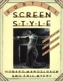 Forties Screen Style: A Celebration of High Pastiche in Hollywood By Howard Mandelbaum, Eric Myers (Joint Author) Cover Image