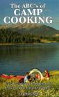 The Abc's of Camp Cooking By Virginia Clark Cover Image