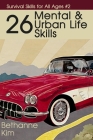 26 Mental & Urban Life Skills Cover Image