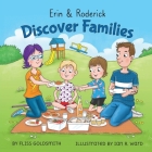 Erin & Roderick Discover Families By Fliss Goldsmith, Purple Diamond Press (Created by), Ian R. Ward (Illustrator) Cover Image