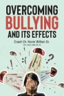 Overcoming Bullying And Its Effects Cover Image