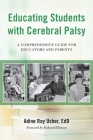 Educating Students with Cerebral Palsy By Adine R. Usher Cover Image