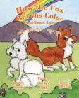 How The Fox Got His Color Bilingual Bhutanese English Cover Image