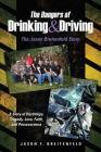 The Dangers of Drinking & Driving: The Jason Breitenfeld Story Cover Image
