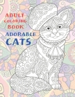 Adorable Cats - Adult Coloring Book By Aleena Skinner Cover Image