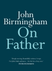 On Father (On Series) By John Birmingham Cover Image