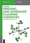 Organic and Inorganic Fluorine Chemistry: Methods and Applications (de Gruyter Textbook) Cover Image