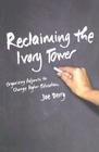 Reclaiming the Ivory Tower: Organizing Adjuncts to Change Higher Education By Joe Berry Cover Image