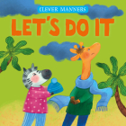 Let's Do It (Clever Manners) Cover Image