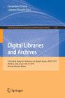 Digital Libraries and Archives: 13th Italian Research Conference on Digital Libraries, Ircdl 2017, Modena, Italy, January 26-27, 2017, Revised Selecte (Communications in Computer and Information Science #733) By Costantino Grana (Editor), Lorenzo Baraldi (Editor) Cover Image