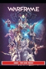 Warframe Guide - Tips and Tricks By Saturnx18 Cover Image