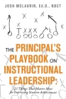 The Principal's Playbook on Instructional Leadership: 23 Things That Matter Most for Improving Student Achievement By Josh McLaurin Ed D. Nbct Cover Image