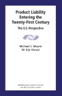 Product Liability Entering the Twenty-First Century: The U.S. Perspective Cover Image
