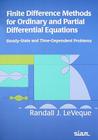 Finite Difference Methods for Ordinary and Partial Differential Equations: Steady-State and Time-Dependent Problems By Randall J. Leveque Cover Image