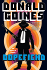 Dopefiend By Donald Goines Cover Image