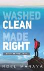 Washed Clean, Made Right: A Study on John 13:1-17 By Carlo Espiritu (Editor), Abigail Barcarse (Illustrator), Roel Maraya Cover Image