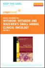 Withrow and Macewen's Small Animal Clinical Oncology - Elsevier eBook on Vitalsource (Retail Access Card) By Stephen J. Withrow, David M. Vail Cover Image