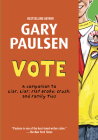 Vote (Liar Liar) By Gary Paulsen Cover Image