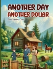 Another Day Another Dollar By Kasdyn Click Cover Image