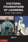 Cultural Foundations of Learning: East and West Cover Image