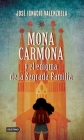 Mona Carmona Y El Enigma de la Sagrada Familia By José Ignacio Valenzuela Cover Image