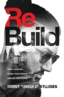 ReBuild By Tommy Urban D. Kyllonen Cover Image