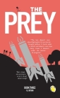The Prey: Book Three By R. J. Dyson Cover Image