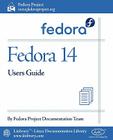 Fedora 14 User Guide By Fedora Documentation Project Cover Image