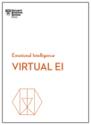 Virtual Ei (HBR Emotional Intelligence Series) By Harvard Business Review, Amy C. Edmondson, Mark Mortensen Cover Image