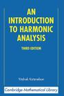 An Introduction to Harmonic Analysis (Cambridge Mathematical Library) Cover Image