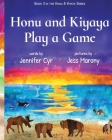 Honu and Kiyaya Play a Game By Jess Marony (Illustrator), Jennifer Cyr Cover Image