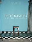 Photography: A Critical Introduction By Liz Wells (Editor) Cover Image