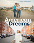 American Dreams: Portraits & Stories of a Country By Ian Brown Cover Image