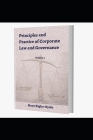 Principles and Practice of Corporate Law and Governance ( Volume 1) Cover Image