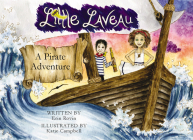 Little Laveau: A Pirate Adventure By Erin Rovin Cover Image