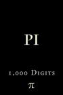 Pi: 1,000 Digits By Richard B. Foster Cover Image