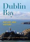 Dublin Bay: Nature and History Cover Image