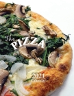 The Pizza 2021 Calendar Cover Image